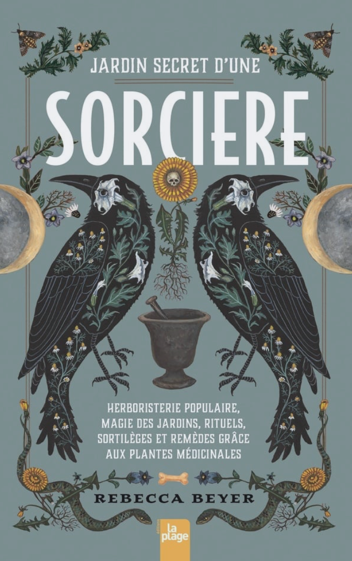 Jardin secret d'une sorcière Rebecca Beyer