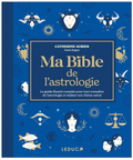 Ma bible de l'astrologie - édition de luxe de Catherine Aubier